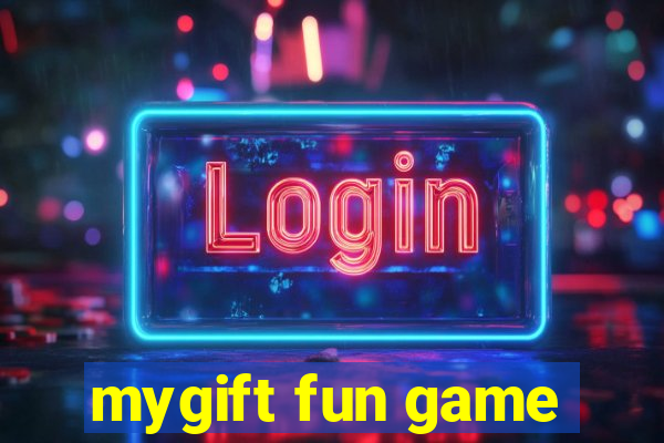 mygift fun game